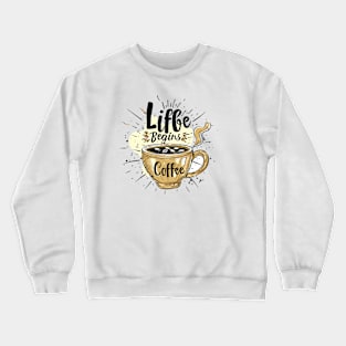 Life Begins After Coffee Crewneck Sweatshirt